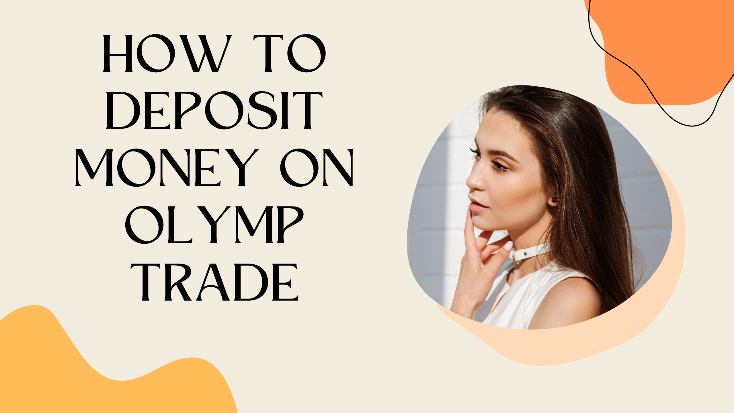 Step by Step guide – how to deposit money on Olymp trade