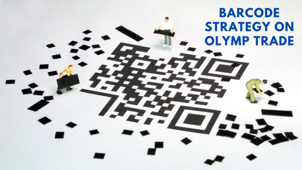 Place easy 1 minute trades using Barcode strategy on Olymp Trade